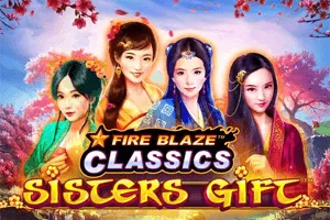 Fire Blaze: Sisters Gift - POCKETSLOT777