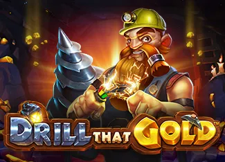 Drill That Gold - POCKETSLOT777
