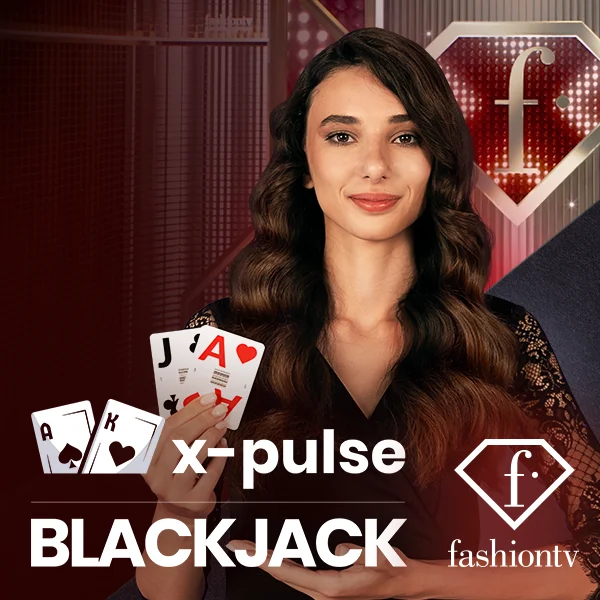 FashionTV X-Pulse Blackjack - POCKETSLOT777