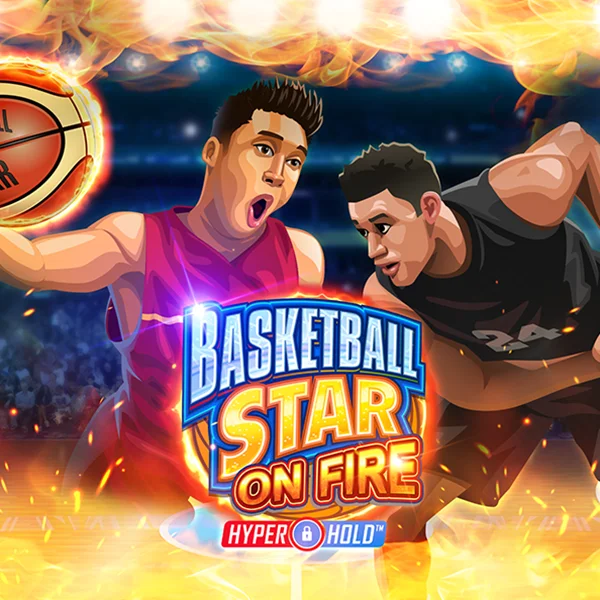 Basketball Star on Fire - POCKETSLOT777