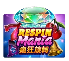 Respin Mania - POCKETSLOT777