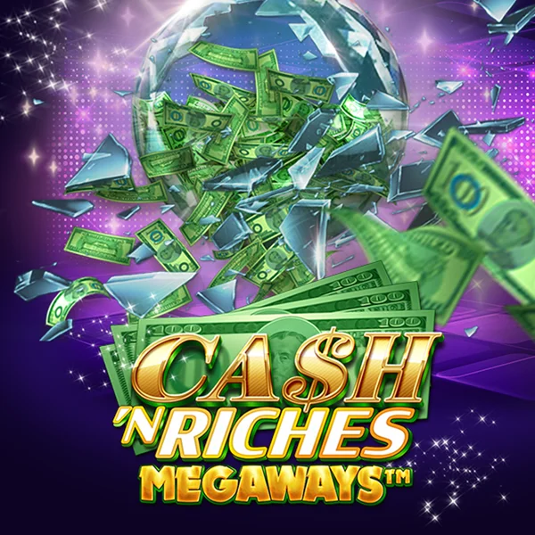 Cash N Riches Megaways&trade; - POCKETSLOT777