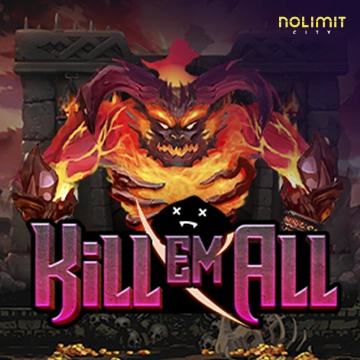 Kill Em All - POCKETSLOT777