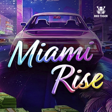 Miami Rise - POCKETSLOT777